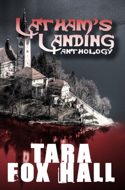 E-kniha Latham's Landing Tara Fox Hall