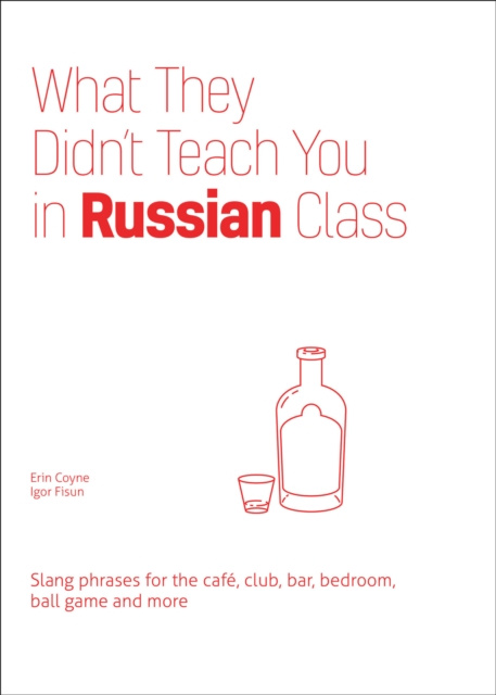 E-kniha What They Didn't Teach You in Russian Class Erin Coyne
