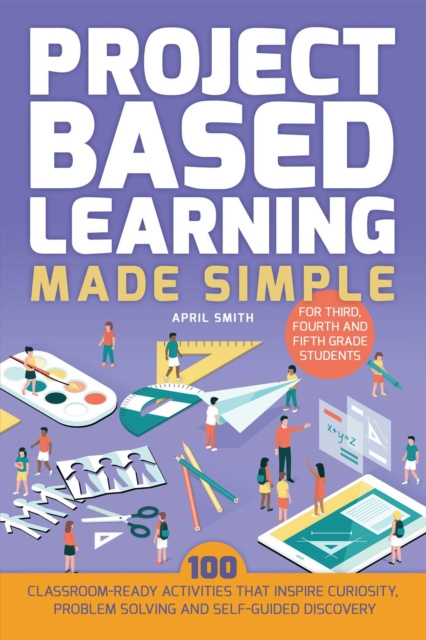 E-book Project Based Learning Made Simple April Smith