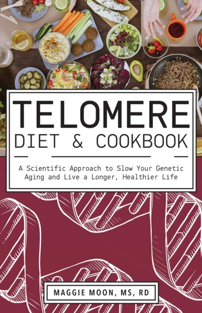 E-book Telomere Diet and Cookbook Maggie Moon