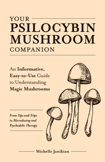 E-Book Your Psilocybin Mushroom Companion Michelle Janikian