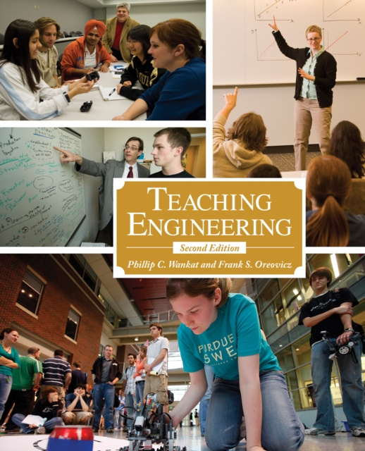 E-knjiga Teaching Engineering, Second Edition Phillip C. Wankat