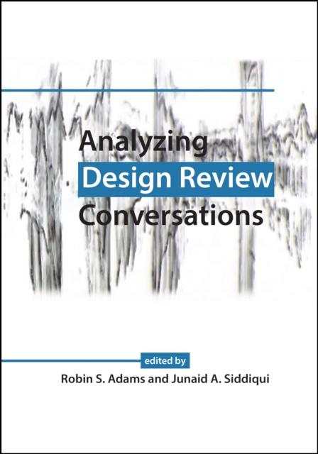 E-book Analyzing Design Review Conversations Robin S. Adams