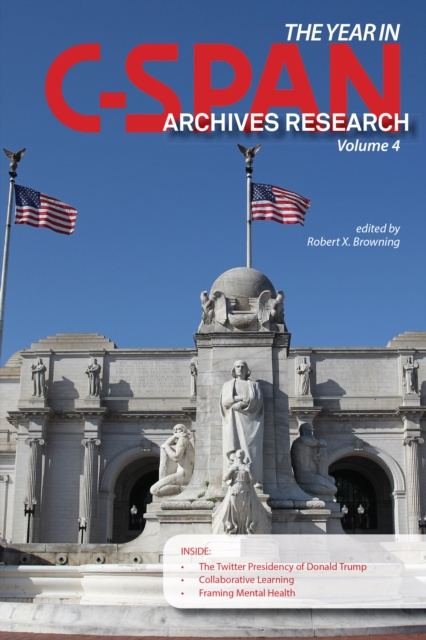 E-knjiga Year in C-SPAN Archives Research Robert X. Browning