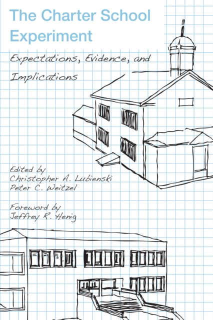E-Book Charter School Experiment Christopher  A. Lubienski