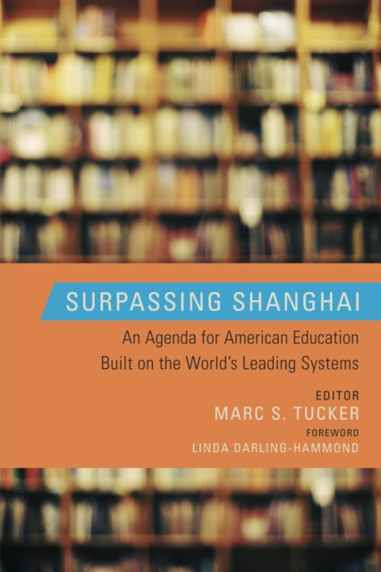 E-book Surpassing Shanghai Marc S. Tucker