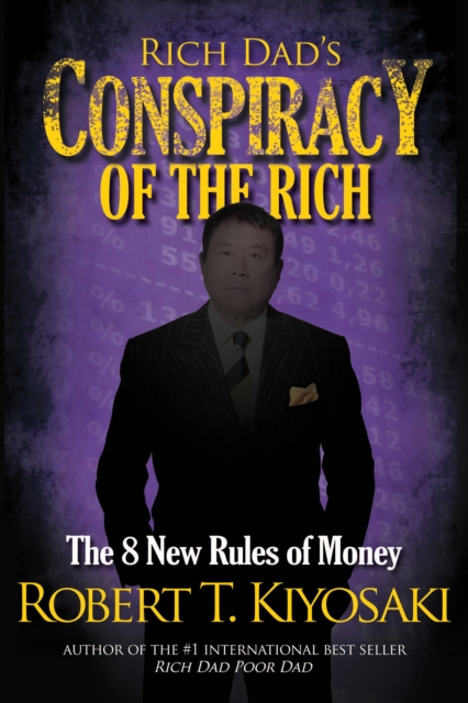 E-kniha Rich Dad's Conspiracy of the Rich Robert Kiyosaki