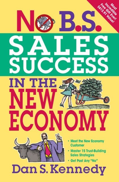 E-kniha No B.S. Sales Success In The New Economy Dan Kennedy