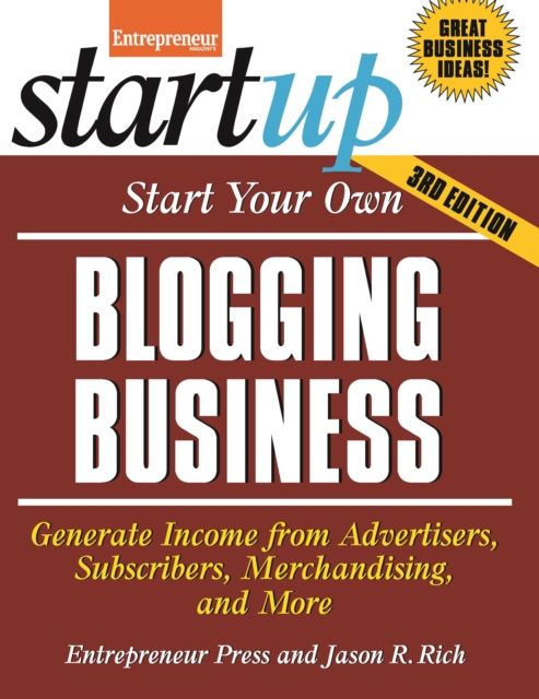 E-kniha Start Your Own Blogging Business Jason R. Rich