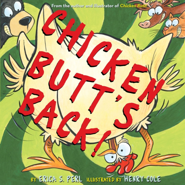 E-knjiga Chicken Butt's Back! Erica S. Perl
