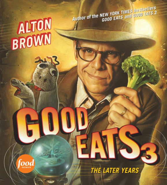 E-knjiga Good Eats 3 Brown Alton Brown
