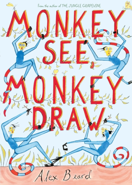 E-book Monkey See, Monkey Draw Alex Beard