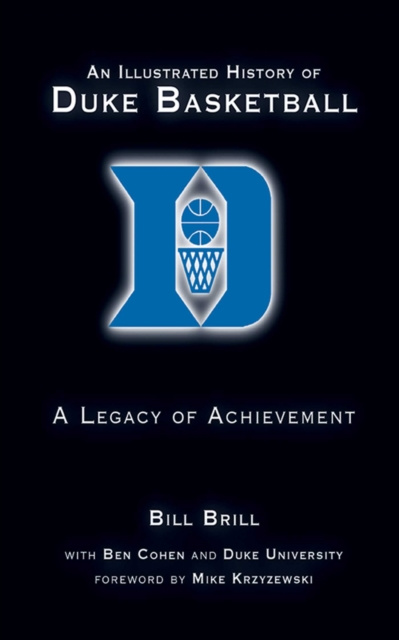 E-kniha Illustrated History of Duke Basketball Bill Brill