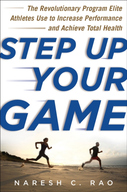 E-Book Step Up Your Game Naresh C. Rao