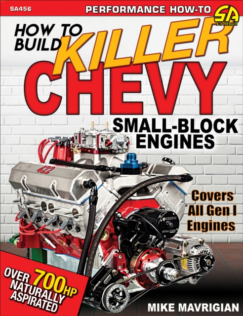 E-kniha How to Build Killer Chevy Small-Block Engines Mike Mavrigian