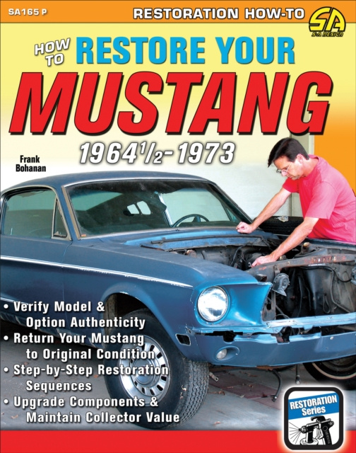 E-kniha HT Restore Your Mustang 1964 1/2-73 Frank Bohanan