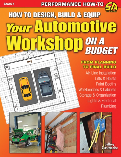 E-kniha How to Design, Build & Equip Your Automotive Workshop on a Budget Jeffrey Zurschmeide