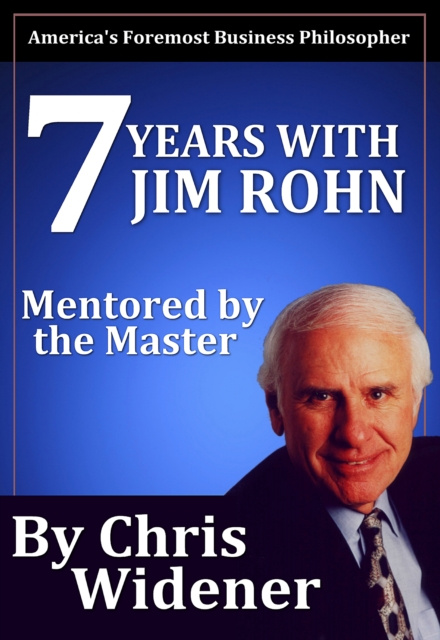 E-kniha 7 Years with Jim Rohn Chris Widener