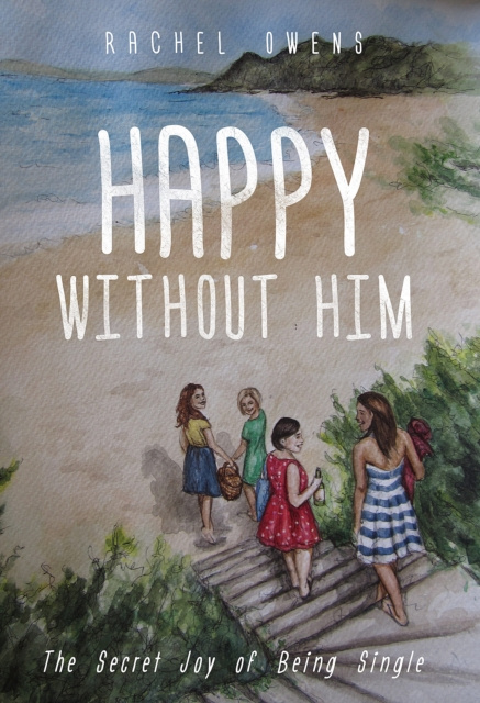 E-knjiga Happy Without Him Rachel Owens