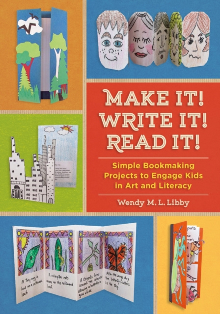 E-knjiga Make It! Write It! Read It! Wendy M. L. Libby