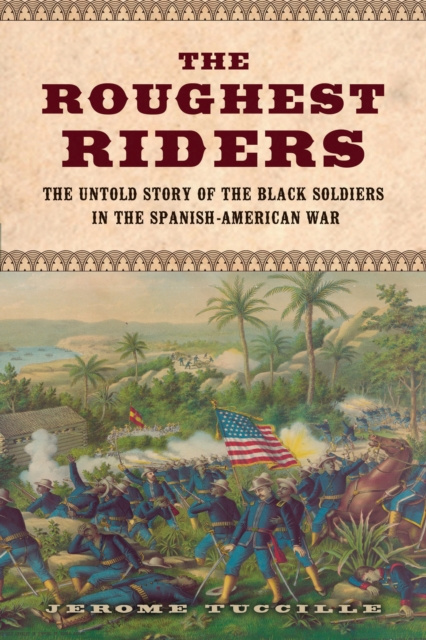 E-book Roughest Riders Jerome Tuccille