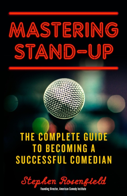 E-book Mastering Stand-Up Stephen Rosenfield