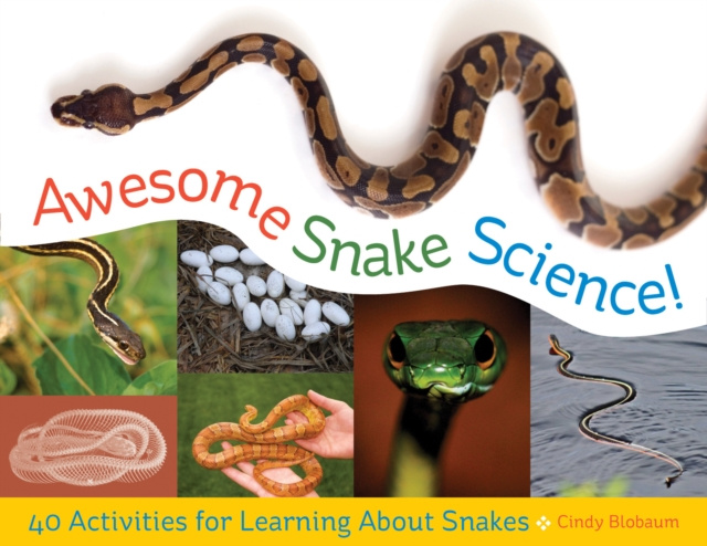 E-knjiga Awesome Snake Science! Cindy Blobaum