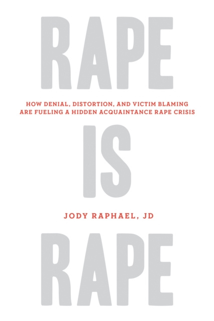 E-book Rape Is Rape Jody Raphael