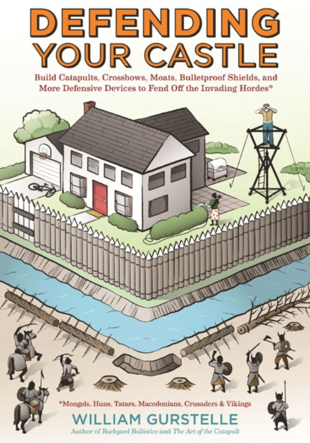 E-book Defending Your Castle William Gurstelle