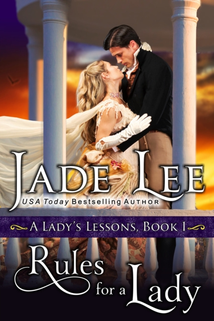 E-knjiga Rules for a Lady (A Lady's Lessons, Book 1) Jade Lee