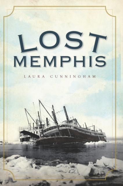 E-knjiga Lost Memphis Laura Cunningham