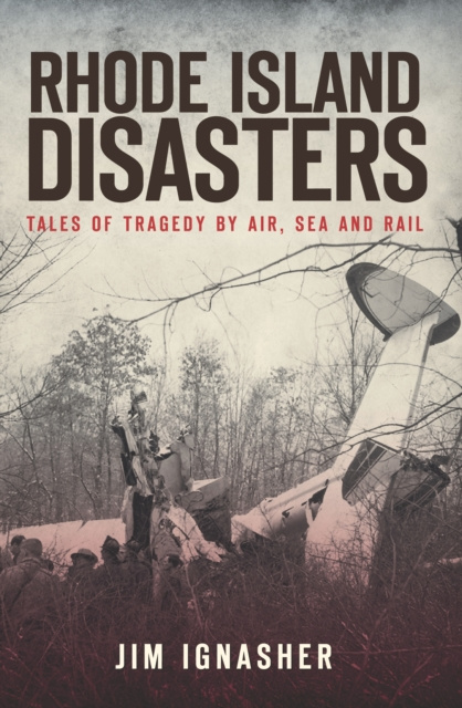E-kniha Rhode Island Disasters Jim Ignasher