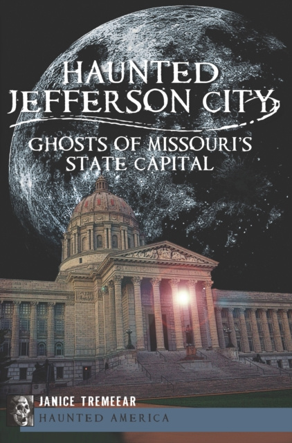 E-knjiga Haunted Jefferson City Janice Tremeear