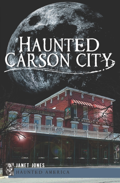 E-knjiga Haunted Carson City Janet Jones