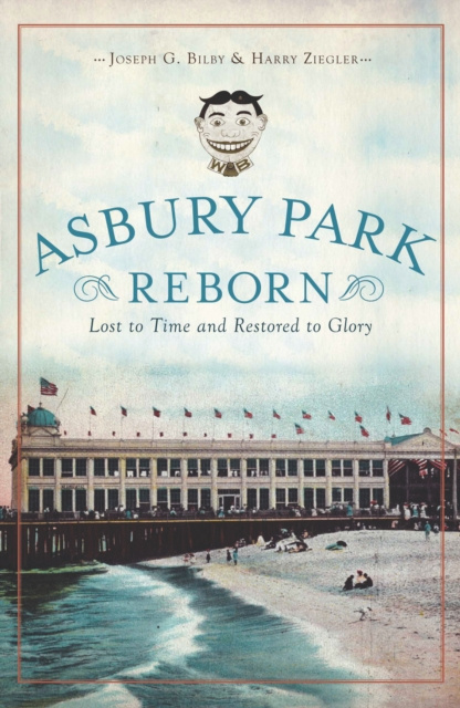 E-kniha Asbury Park Reborn Joseph G. Bilby
