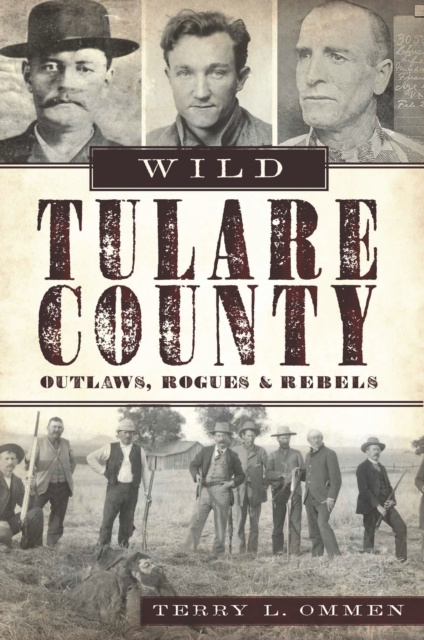 E-book Wild Tulare County Terry L. Ommen