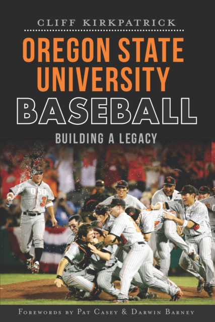 E-kniha Oregon State University Baseball Cliff Kirkpatrick
