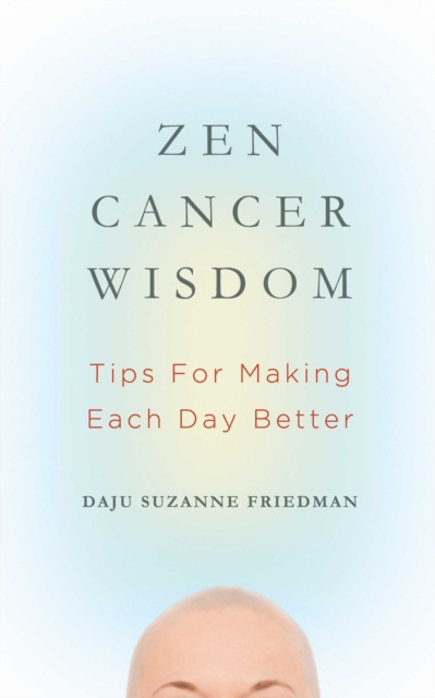 E-book Zen Cancer Wisdom Suzanne Friedman
