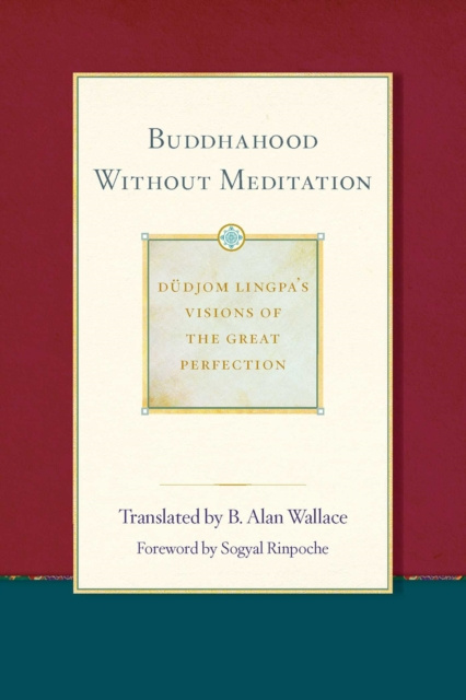 E-book Buddhahood without Meditation B. Alan Wallace