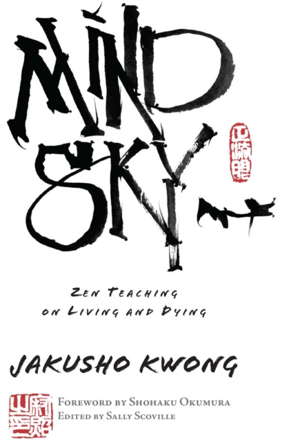 E-book Mind Sky Jakusho Kwong-roshi