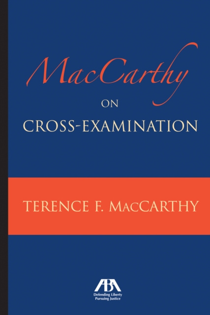 E-knjiga MacCarthy on Cross-Examination Terence MacCarthy