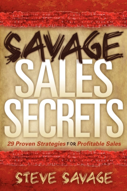 E-kniha Savage Sales Secrets Steve Savage