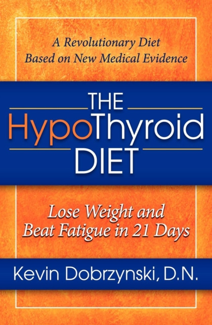 E-Book HypoThyroid Diet Kevin Dobrzynski