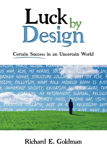 E-knjiga Luck by Design Richard E. Goldman