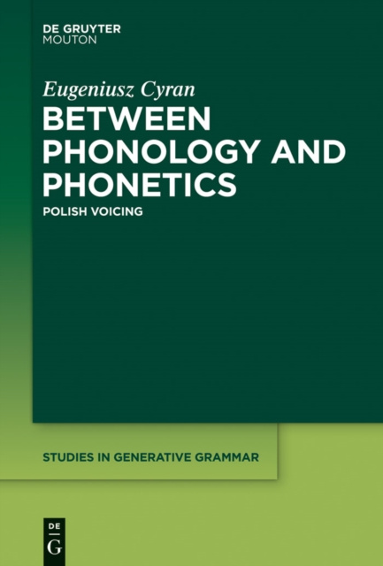 E-kniha Between Phonology and Phonetics Eugeniusz Cyran