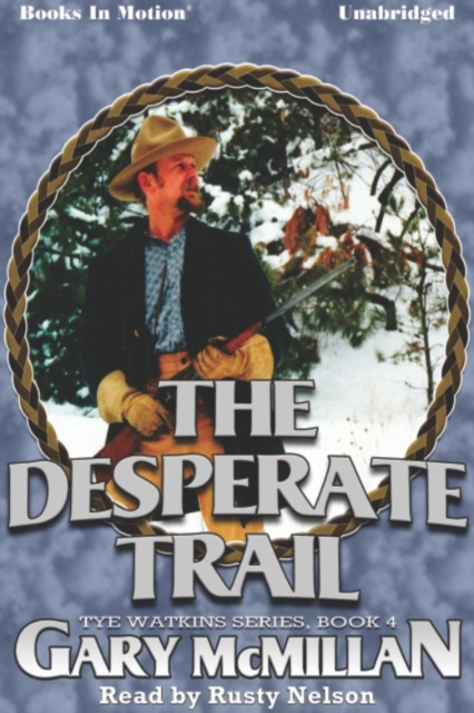 Audiokniha Desperate Trail, The Gary McMillan
