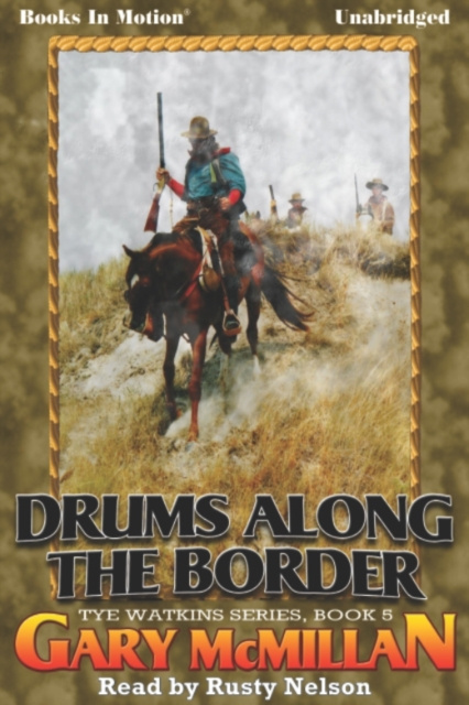 Audiokniha Drums Along The Border Gary McMillan