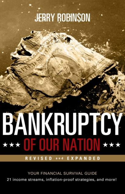 E-kniha Bankruptcy of Our Nation (Revised and Expanded) Jerry Robinson