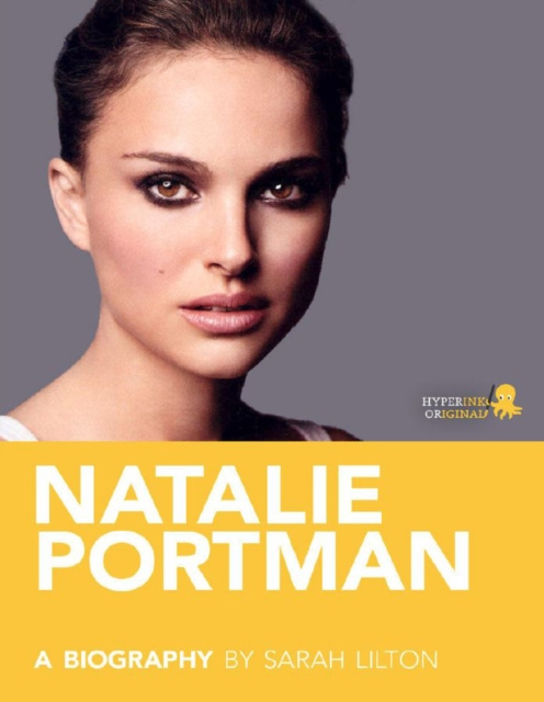 E-kniha Natalie Portman: A Biography Sarah Lilton