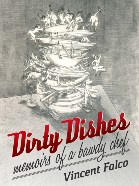 ebook Dirty Dishes vincent falco